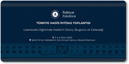Türkiye Hadis İhtisas Toplantısı Samsun'da Düzenlenecek